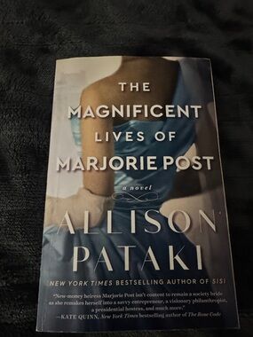 The Magnificent Lives of Marjorie Post by Allison Pataki - Blue Cover